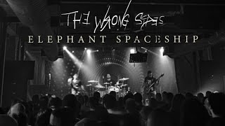 Elephant Spaceship Official Video  The Wrong Sides [upl. by Allemaj]