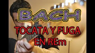 COMO TOCAR TOCATA Y FUGA EN REmBACH EN GUITARRA ROCK [upl. by Nerine402]