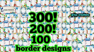 100 BORDER DESIGNS  50 BEAUTIFUL BORDER DESIGNS  20 BORDER DESIGNS  PROJECT WORK DESIGNS  ART [upl. by Holtz]