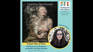 81524 Author Reading of Twelve Days from Transfer by Eleanor Kedney [upl. by Findlay]