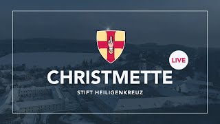 Christmette LIVE  Stift Heiligenkreuz [upl. by Chrystal208]