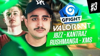 DERNIER JOUR DU GFIGHT AVEC XMS KANTRAZ JBZZ amp RUSHMANGA 3 [upl. by Orton259]