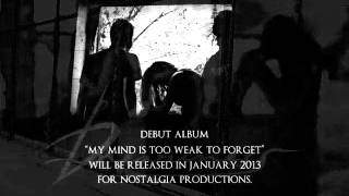 My Mind is too Weak to Forget  Official Album Trailer [upl. by Codding823]