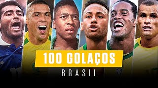 100 GOLS INCRÍVEIS DA SELEÇÃO BRASILEIRA [upl. by Alimak]