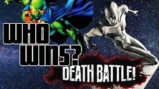 Martian Manhunter VS Silver Surfer DEATH BATTLE Prediction [upl. by Schindler783]