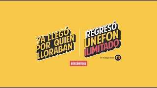 ¡UNEFON ILIMITADO REGRESA [upl. by Kieffer]