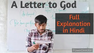 A Letter to God  Class 10 English Chapter 1 Full Explanation in Hindi  First Flight class10 [upl. by Aernda881]