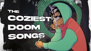 The Coziest MF DOOM Songs [upl. by Leummas911]