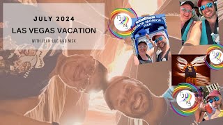 Las Vegas Trip with JeanLuc and Nick  July 28th 2024 [upl. by Ola574]