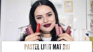 Pastel Likit Mat Rujları Deniyorum [upl. by O'Donovan203]