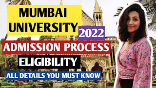 MUMBAI UNIVERSITY APPLICATION  ADMISSION 2022  ALL YOU NEED TO KNOW ABOUT UGPG COURSES IN MUMBAI [upl. by Anurb540]