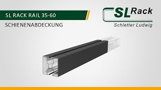 ProduktMontagevideo SL Rack RAIL 3560 Schienenabdeckung [upl. by Yud]