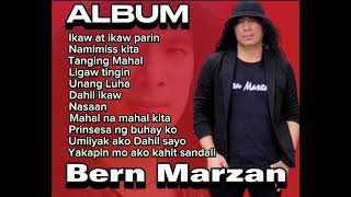 ALBUM  Bern Marzan [upl. by Chapnick]