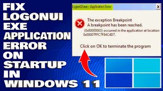 How To Fix LogonUIexe Application Error on Startup in Windows 1110 Solution [upl. by Syl]