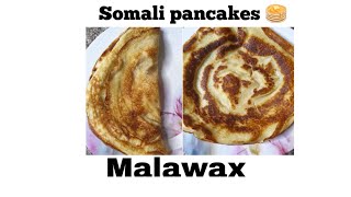 How to make somali pancakes 🥞 Malawax Recipe Fatmas way🥰 [upl. by Htebazileyram872]