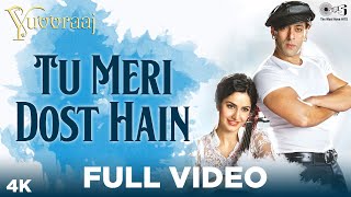 Tu Meri Dost Hain Full Video  Yuvvraaj Salman Khan Katrina Kaif Shreya Ghoshal BennyAR Rahman [upl. by Nnauol573]