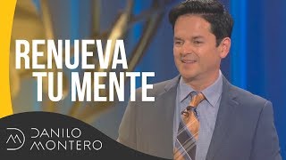 Renueva tu mente  Danilo Montero  Prédicas Cristianas 2019 [upl. by Sinnoda]