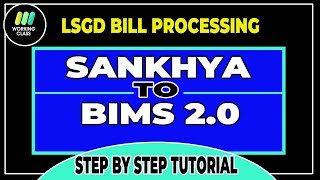 BIMS 20 AND SANKHYA WEB FOR PREPARATION AND PROCESSING OF LSGD PROJECT BILL [upl. by Annavoig13]