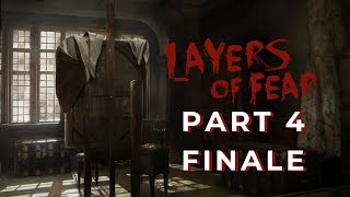 Layers of Fear  Part Four  Long play  No Commentary [upl. by Egiedan]