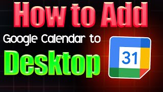 How to Add Google Calendar to Desktop [upl. by Loomis790]