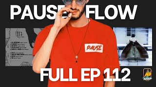 Pause Flow  112  Full EP [upl. by Rojam860]