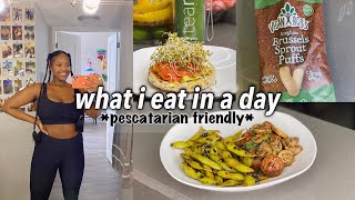 WHAT I EAT IN A DAY  PESCATARIAN amp HEALTHY [upl. by Notsecnirp]