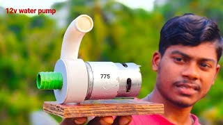 How To make Powerful Water Pump 12volt With 775 Motor [upl. by Lolanthe]