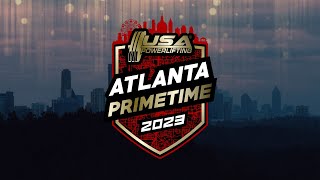 2023 USAPL Atlanta Primetime [upl. by Demakis369]