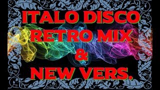 Italo Disco Retro Mix amp New vers Nonstop 2017 [upl. by Choo923]