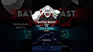 Battle Beast vs Tai Lung [upl. by Anual385]