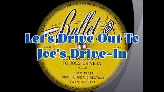 Seger Ellis  Lets Drive Out To Joes DriveIn 1947 Mono [upl. by Madalyn6]