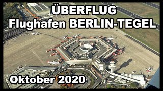 Überflug Flughafen BERLINTEGEL Oktober 2020 [upl. by Lurleen]