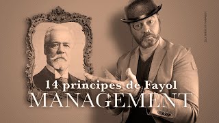 Histoire du MANAGEMENT  Les 14 Principes d’Henri FAYOL [upl. by Sioled]