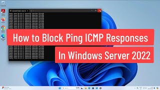 How to Block Ping ICMP Responses In Windows Server 2022 [upl. by Conyers958]