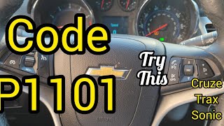 CODE P1101 CHEVY CRUZE TRAX SONIC AND ENCORE [upl. by Absalom147]