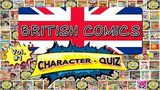 British Comics Quiz Vol 1  PICTURE QUIZ  50 Characters  Difficulty EASY [upl. by Dorsman908]