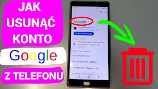 Jak usunąć konto Google z telefonu 2023 [upl. by Newbill]