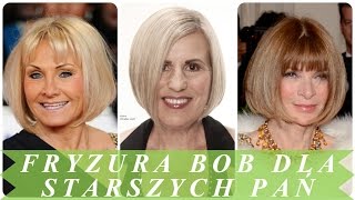 Fryzura bob dla starszych pań [upl. by Enomrej]