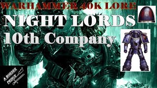 Warhammer 40k Lore The Night Lords 10th Company and Talos Valcoran the Soul Hunter lordsofthenight [upl. by Ahsirk]