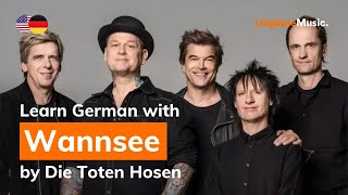 Die Toten Hosen  Wannsee Lyrics  Liedtext English amp German [upl. by Lat]