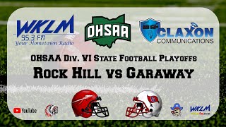 Rock Hill at Garaway  OHSAA Div VI State Playoff Football from WKLM 953 FM [upl. by Anima]