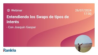 Entendiendo los Swaps de tipos de interés [upl. by Aytnahs]