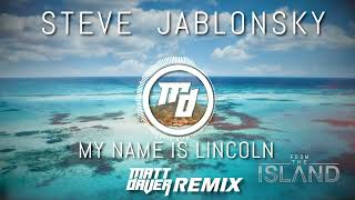 Steve Jablonsky  My Name Is Lincoln Matt Daver Remix [upl. by Paolo]