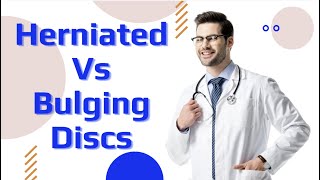 Key Differences Between Herniated and Bulging Discs [upl. by Ljoka]