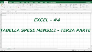 EXCEL Tabella spese mensili  Terza Parte 4 [upl. by Llenart]