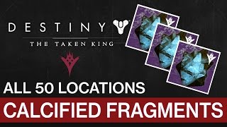 Destiny • All 50 Calcified Fragments Locations [upl. by Ailimaj]