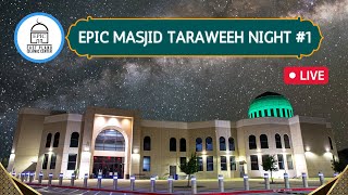 EPIC Masjid Taraweeh Night 1  Ramadan 2024 [upl. by Nauqe]