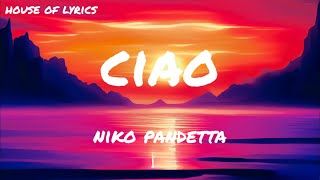 Niko Pandetta  CIAO TestoLyrics [upl. by Metts]