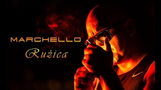 MARCHELLO  RUŽICA Official video [upl. by Ydennek]