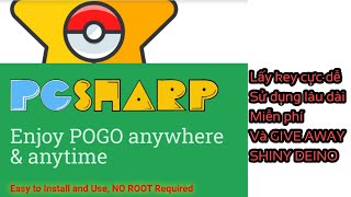 Cách lấy key PGsharp trọn đờiHow to get pgsharp key forever  Give Away SHINY DEINO [upl. by Yhtommit546]